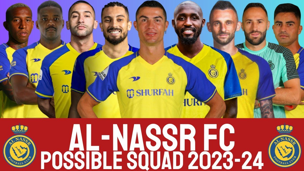 Danh sách cầu thủ Al Nassr chi tiết mùa giải 2023